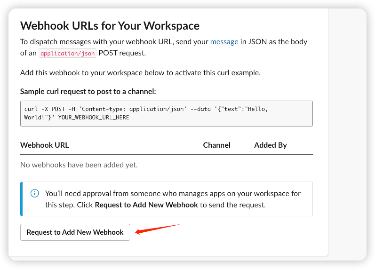 Slack’s Request to Add New Webhook button for workspaces that require approval